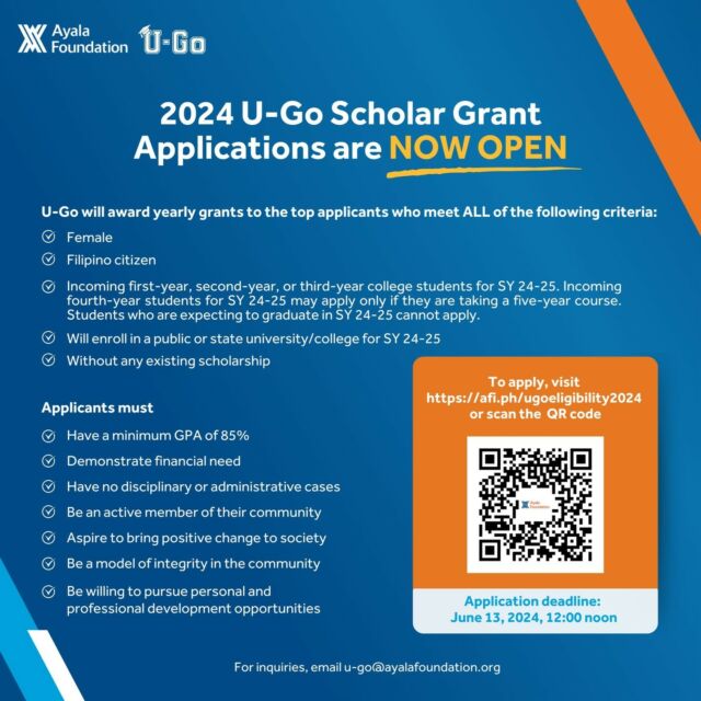 📣 Now accepting applications for the 2024 U-Go Scholar Grant!

Application deadline: June 13, 2024, 12:00 pm (noon), Philippine Standard Time

How to apply:
1. Visit https://afi.ph/ugoeligibility2024 to determine if you are eligible.
2. If you are eligible, a link to the application form will be sent to your email within 24 hours. Fill out the form and upload your documents.
3. We will shortlist applicants based on your applications. If you are shortlisted, submit a recommendation letter.
4. After submitting your recommendation letter, book an interview schedule and attend the online interview.

Scroll through the photos to learn about applicants' requirements and qualifications and find answers to frequently asked questions about the application process. We encourage all applicants to submit applications as soon as possible.